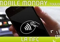La NFC au programme du premier Mobile Monday Toulouse, le 4 avril